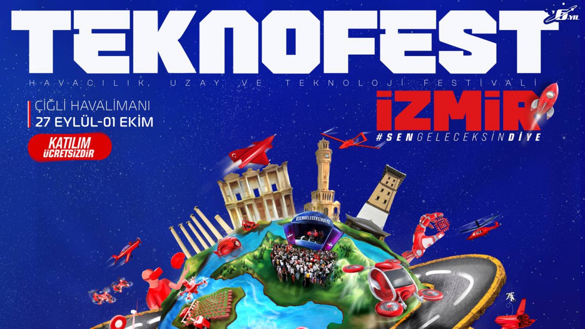 Teknofest İzmir'e Herkesi Bekliyoruz!